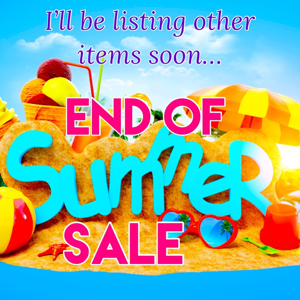 End of summer sale…these items have to go!